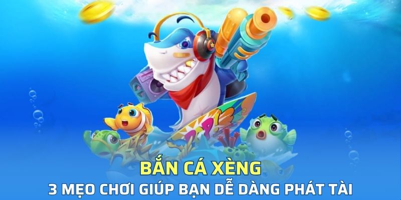 bắn cá xèng