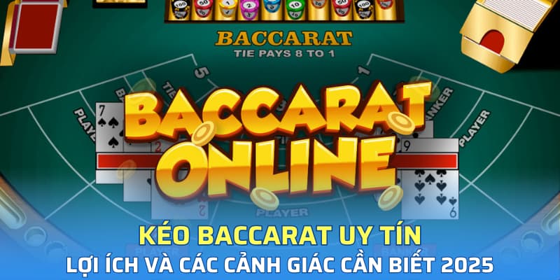 kéo baccarat uy tín