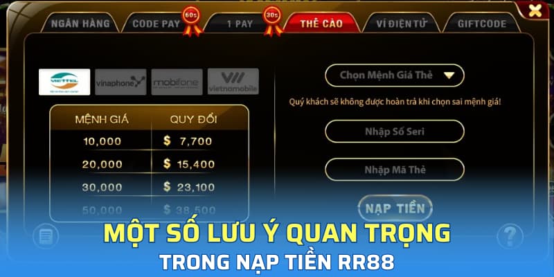Một số lưu ý quan trọng trong nạp tiền RR88