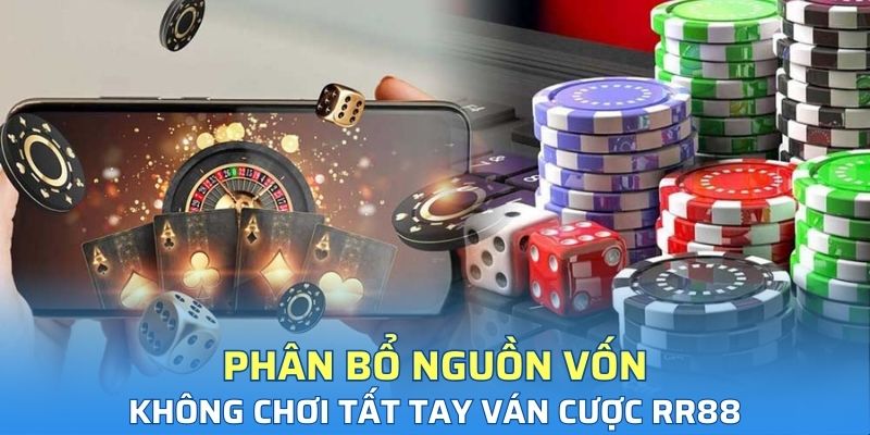 Phân bổ tài chính đồng đều, tránh xa chiến lược tất tay